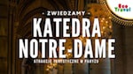 Katedra Notre-Dame w Paryżu